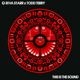 RIVA STARR X TODD TERRY - THIS IS THE SOUND